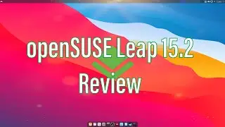 openSUSE Leap 15.2 | Review and Final Thoughts