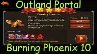Heroes Charge: Outland Portal - Burning Phoenix 10
