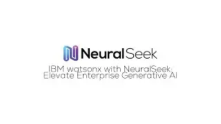 IBM watsonx with NeuralSeek: Elevate Enterprise Generative AI