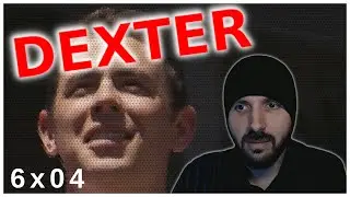 REACTION ► Dex ► 6x04