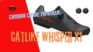 COMO CAMBIAR CIERRE ZAPATILLA MTB | CATLIKE WHISPER X1