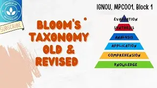 Bloom’s Taxonomy Old and Revised in English|| IGNOU, MPC001, Block 1|| Cognitive Domain of Learning