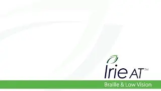 Irie-AT Braille & Low Vision - March 2021