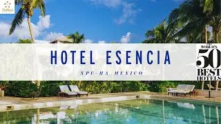 Это самый эксклюзивный отель в Ривьера-Майя | Hotel Esencia Riviera Maya Mexico