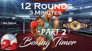 12 Round Boxing Workout Challenge / Training Timer - 12 Rounds- 3 Minutes and 1 minute break