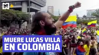 Muere Lucas Villa, quien fue tiroteado en una protesta pac&iacute;fica en Colombia