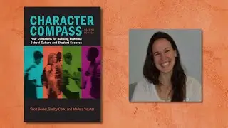 Madora Soutter Examines Takeaways from Character Compass, Second Edition