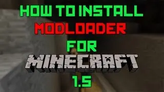Как установить ModLoader для Minecraft 1.5 [Работает на 1.5.2]