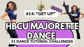 #14: &ldquo;GET UP&rdquo; - CIARA: Урок мажоретки (для начинающих)
