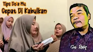 🔴 Do'a Segera Di Kabulkan || Gus Rofiq