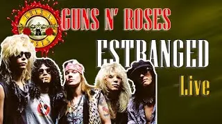 Guns N' Roses - Estranged -LyricsVideo