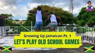 OLD SCHOOL JAMAICAN GAMES | Growing Up Jamaican Pt 1. | Mara Ophelia