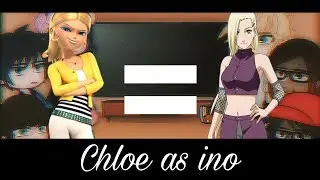°MLB reagindo a Chloe as Ino° {MLB x Naruto} [1/1] ♥︎Bielly - Inagaki♥︎