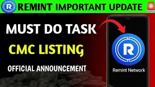 Remint Network Latest Update Today 🚨 | RMT Listing Confirmed ✅ | CWA