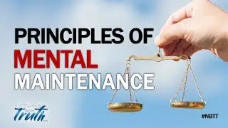 The Principles of Mental Maintenance