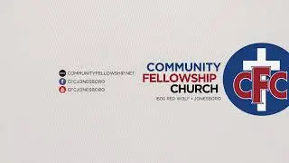Live at Community Fellowship Church