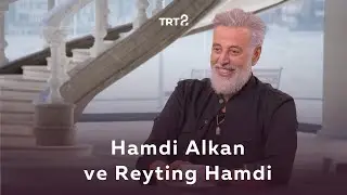 Hamdi Alkan ve Reyting Hamdi | Film Gibi Hayatlar