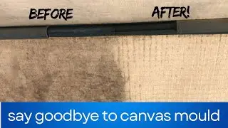 How to restore the value in your MOULDY camper trailer canvas.