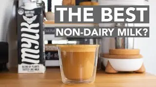 DAIRY ALTERNATIVE - I Tasted James Hoffmann's Mylk