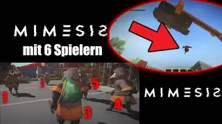 MIMESIS mit 6 SPIELERN 😱 | Solo Carry vom Feinsten 🙂‍↕️