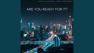 Are You Ready For It?
