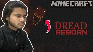 THE LAST EPISODE OF MINECRAFT CREEPY MODE DREAD REBORN !!