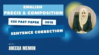 Sentence Correction with Explanation CSS 2018 | CSS 2018 Sentence Correction Solved