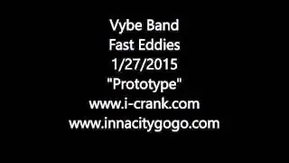 Vybe Band Fast Eddies 1/27/2016 