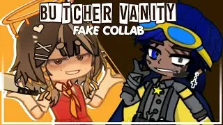 Butcher Vanity! || Fake Collab || #FCbutcherladymaris @ladymaris64