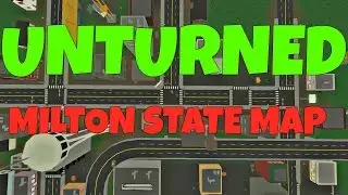 Unturned Map Cinematic: Milton State