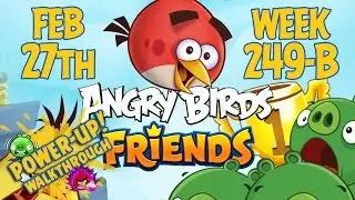 Angry Birds Friends Tournament Week 249-B Levels 1 to 6 Power Up Mobile Compilation Walkthroughs