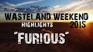 Wasteland Weekend 2015 Highlights 