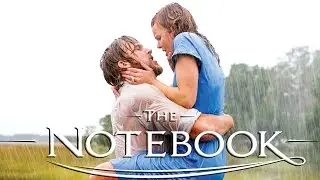 The Notebook (2004) Ryan Gosling, Sam Shepard, James Marsden || Facts and Review