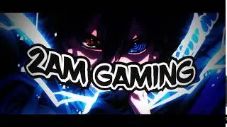 INTRO | 2AM GAMING