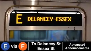 Объявления на поезде R160 - E по линии F до Delancey St / Essex St