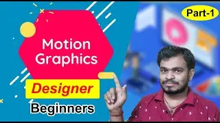 Creating Motion Graphics Tutorial For Beginners In Hindi Part 1 | how to make motion graphics videos
