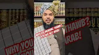 Why wear #thawb if you are not #Arab #shaykhuthmanibnfarooq #clothing #shaykhuthman