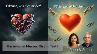 Karmische Muster, Teil 1