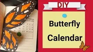 How to make DIY Butterfly Calendar | Limitless |