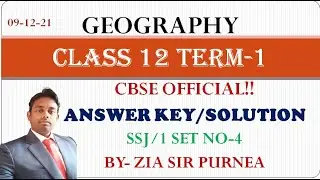 GEOGRAPHY ANSWER KEY TERM-1 ! CLASS12 ! CBSE 2021 ! PAPER SOLUTION I ZIA SIR PURNEA I QUICK SOLUTION