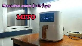 Service air fryer Mito suka error