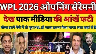 Pak Media Crying on WPL Grand Opening Ceremony 2026 | WOMEN Premier League 2026 | Pak reacts