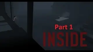 Inside part 1