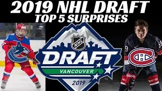 2019 NHL Draft - Top 5 Surprises
