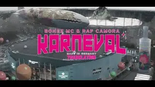 BONEZ MC & RAF CAMORA - KARNEVAL English Translation