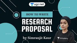 09:00 AM - JRF June 2021 Paper 1 | Simranjit Kaur | How to Write  Research Proposal?