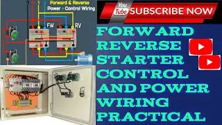 forward reverse starter motor control wiring | forward reverse starter connection practical|