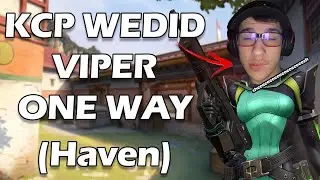 RANKED DEMON KCP WEDID VIPER ONE WAY | VALORANT ABILITIES