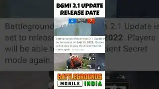 BGMI 2.1 Update Release Date | 2.1 New Mode😍🔥
