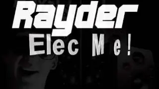 Elec me -Rayder